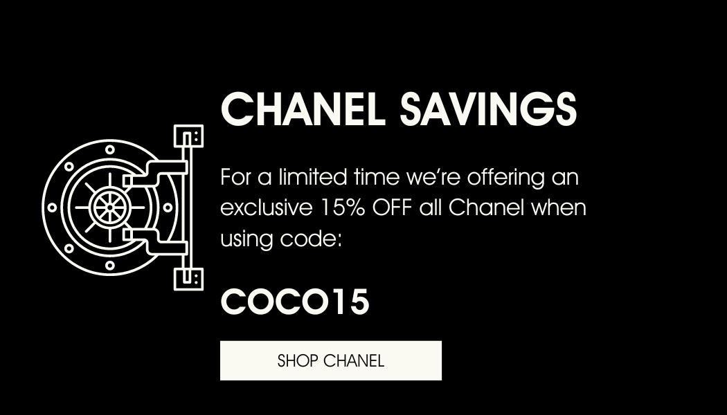 15% Off all Chanel for a limited period